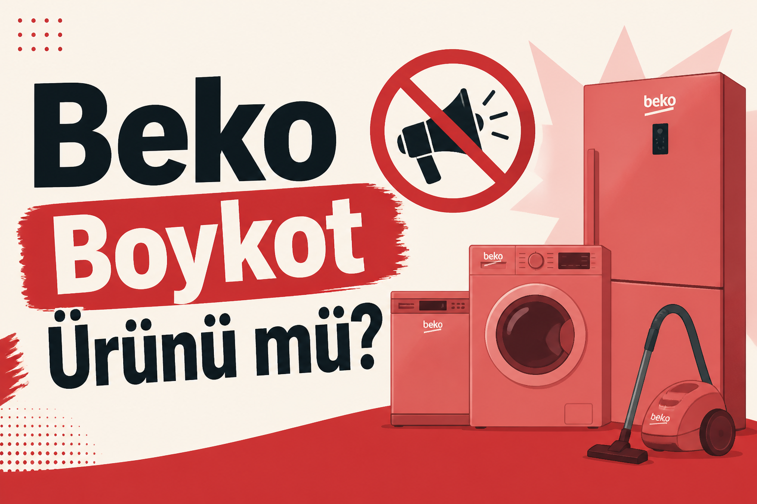 Beko Boykot Ürünü mü?