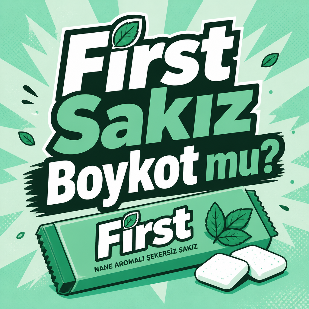 First Sakız Boykot mu?