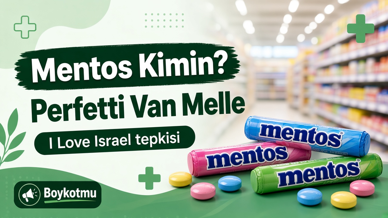 Mentos I Love Israel ambalaj tartışması boykot